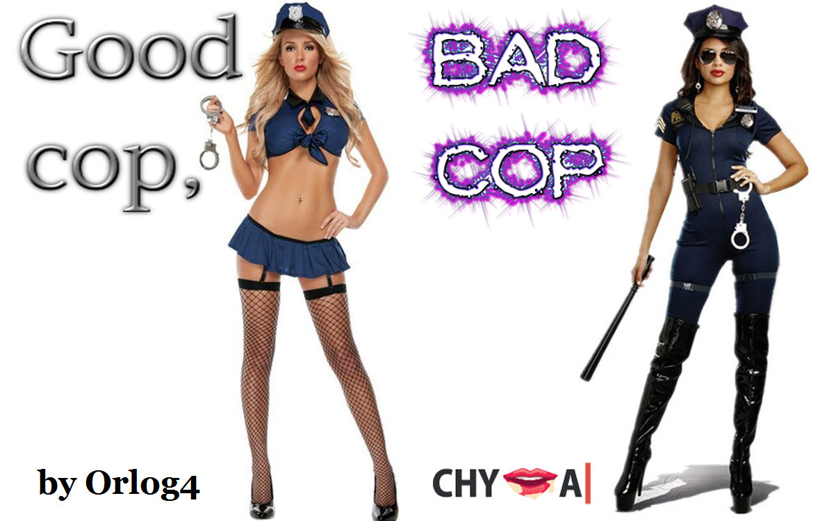 Good cop, bad cop