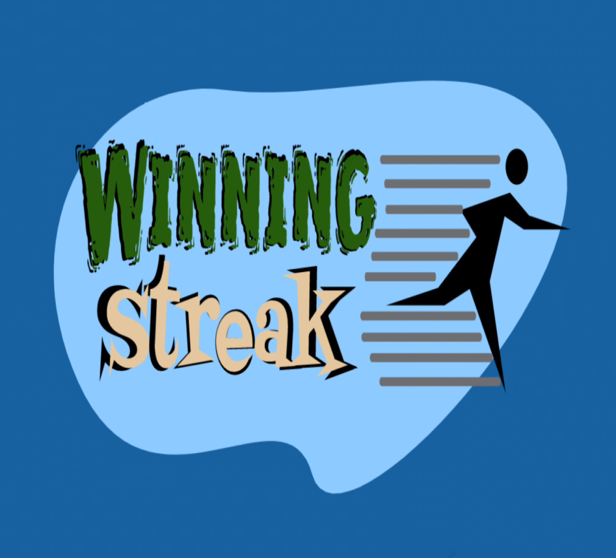 Winning Streak!