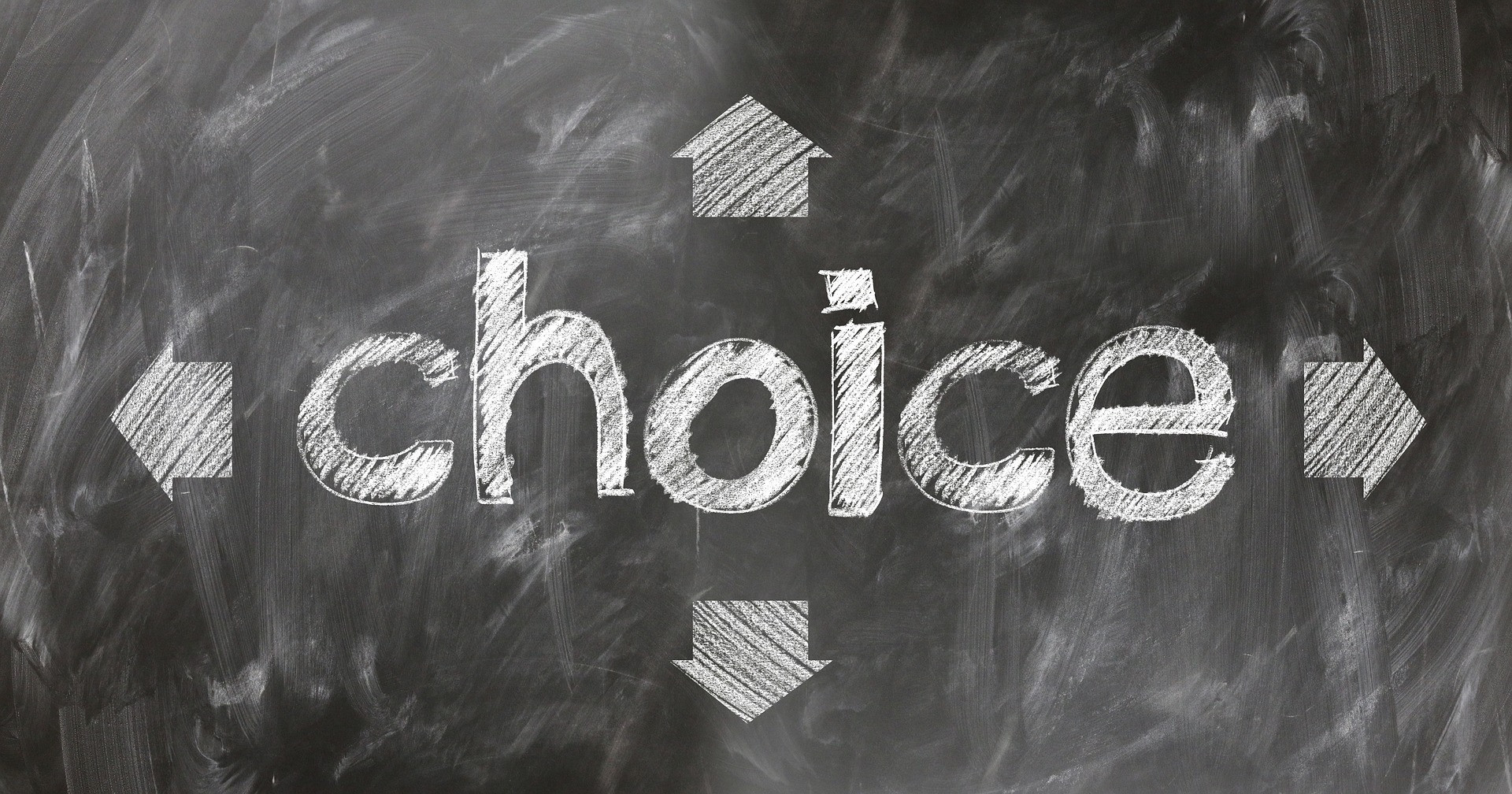 Choices Choices
