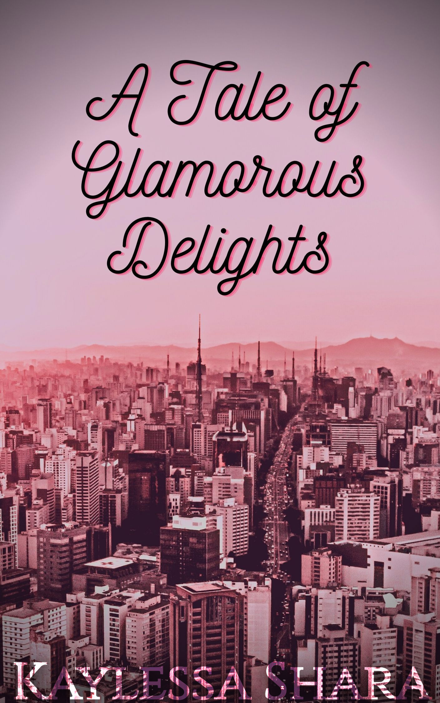 A Tale of Glamorous Delights