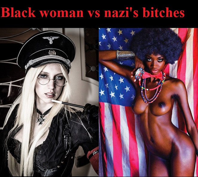 Black woman vs. Nazis Bitches