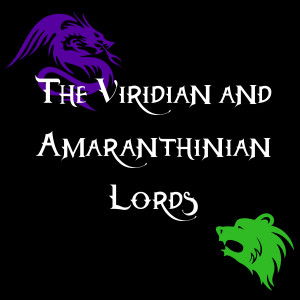 The Viridian and Amaranthinian Lords