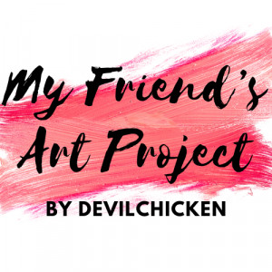 My Friend's Art Project
