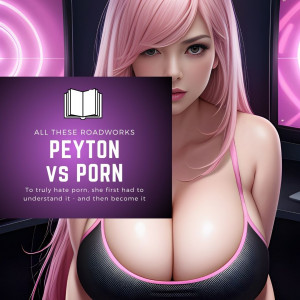 Peyton vs Porn