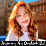 Becoming An Obedient Slut