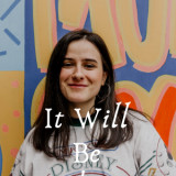 It Will Be Okay (✓)
