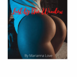 Lust By The Window