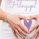 Pregnancy Hangups