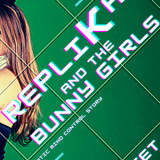 RepliKate and the Bunnygirls