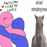 Evil and Intimidating Horse vs Awesome Lesbian Couple